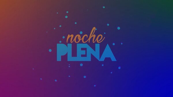 Noche plena
