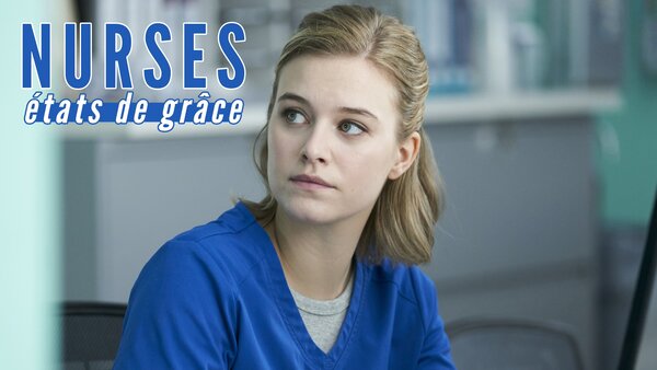Nurses: états de grâce