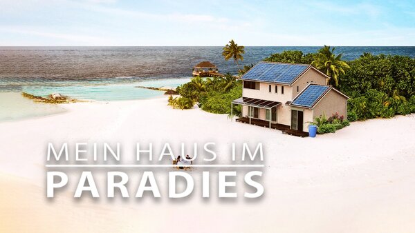 Mein Haus im Paradies