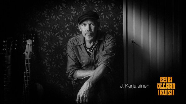 J. Karjalainen: Beibi ollaan ikuisii