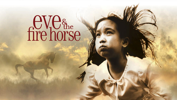 Eve & the Fire Horse