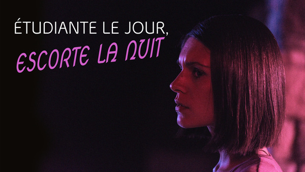 Étudiante le jour, escorte la nuit