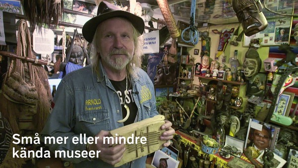 Små mer eller mindre kända museer