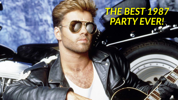 The Best 1987 Party Ever!