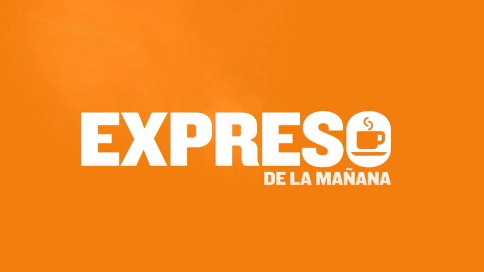 Live: Expreso de la mañana