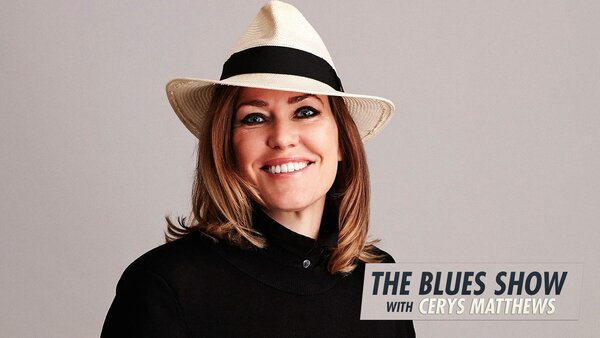 The Blues Show with Cerys Matthews