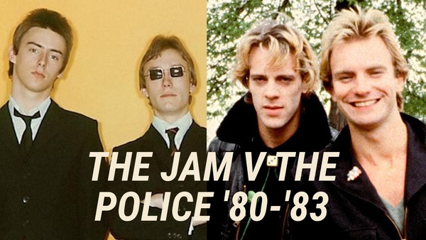 The Jam v The Police '80-'83