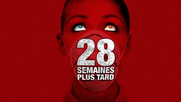 28 semaines plus tard