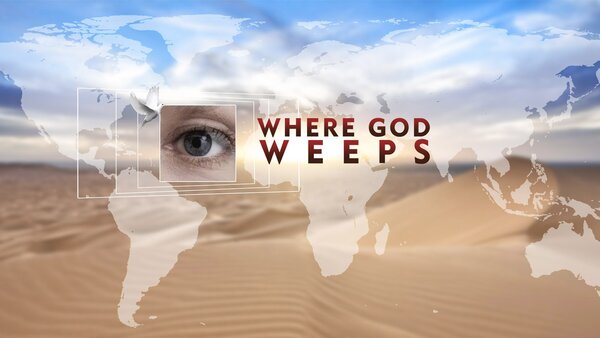 Where God Weeps