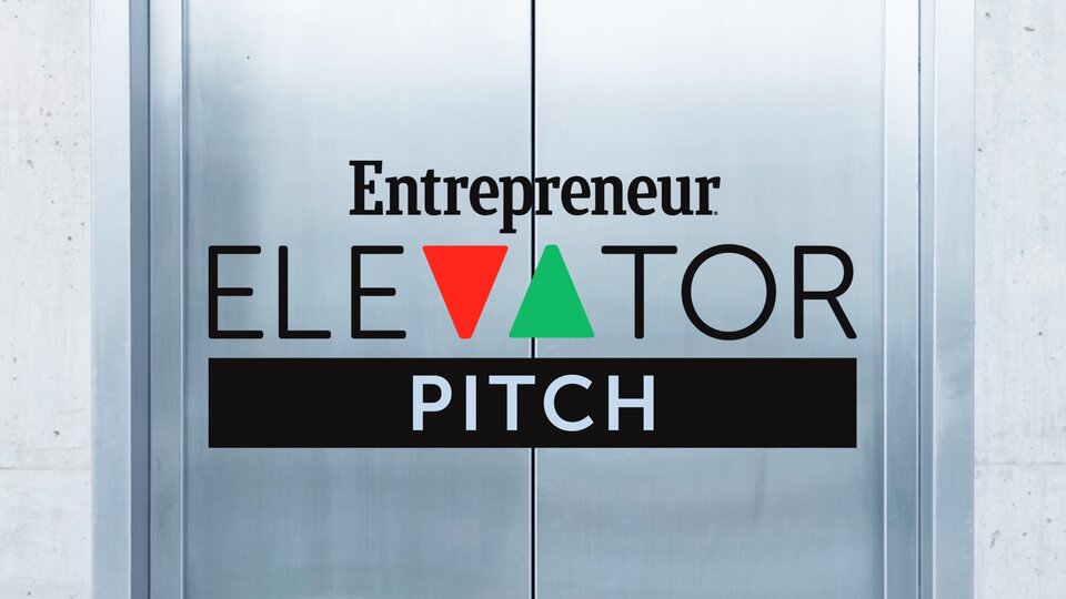 Entrepreneur Elevator Pitch