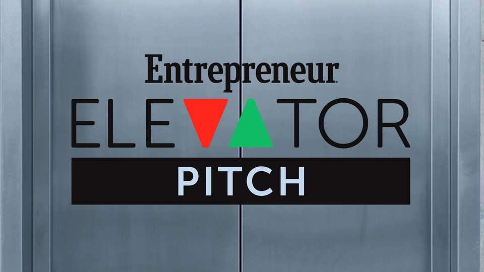 Entrepreneur Elevator Pitch
