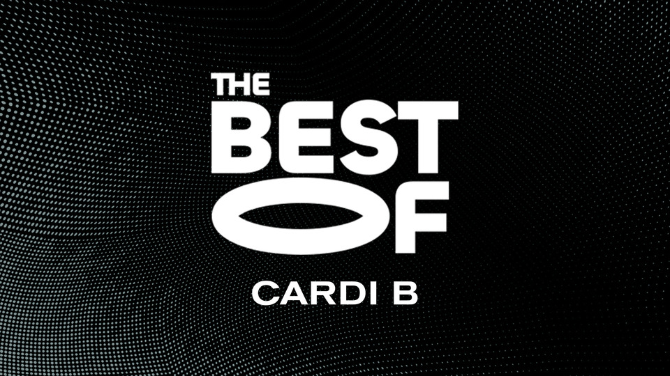 The Best of Cardi B