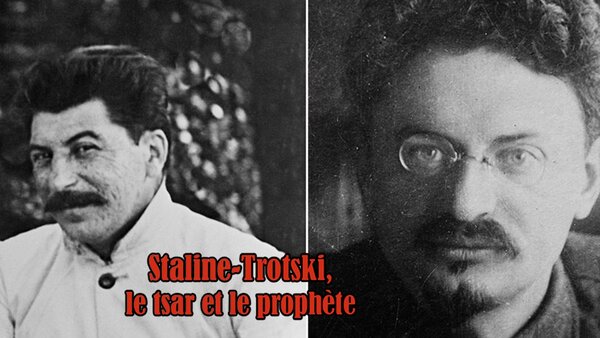 Staline-Trotski, le tsar et le prophète