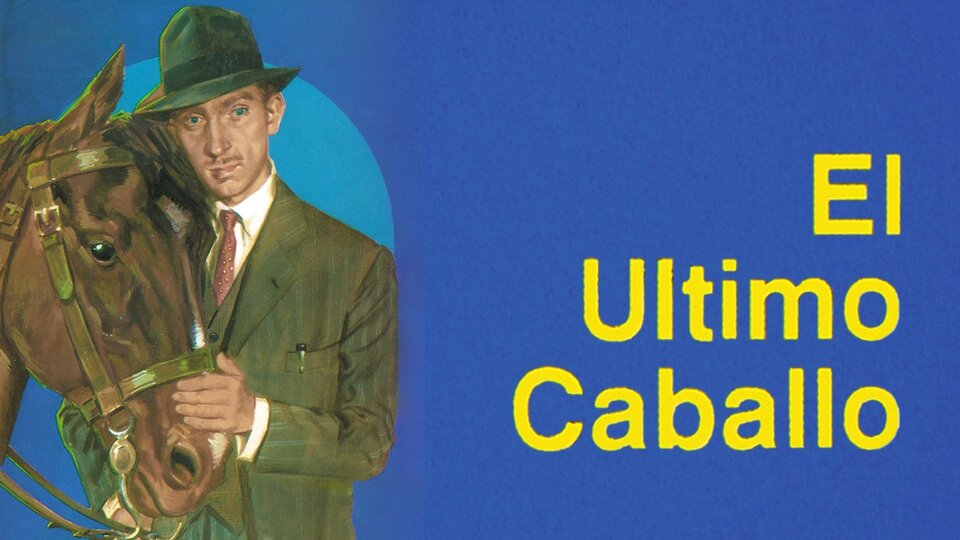 El último caballo