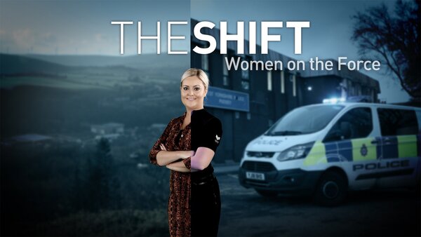 The Shift: Women on the Force