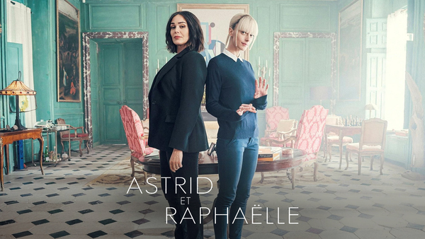 Astrid et Raphaëlle