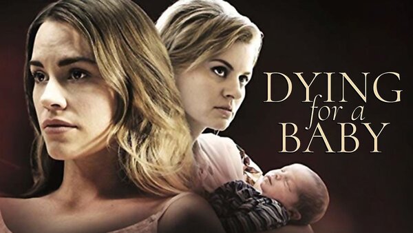 Dying For A Baby