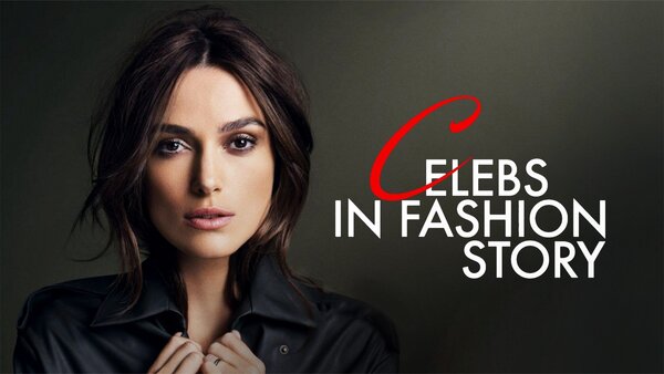 Celebs in Fashion Story