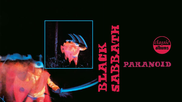 Black Sabbath: Paranoid (Classic Album)
