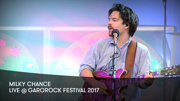 Milky Chance - Live Garorock Festival 2017