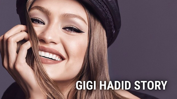 Gigi Hadid Story