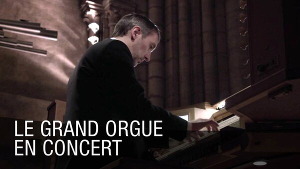 Le grand orgue en concert