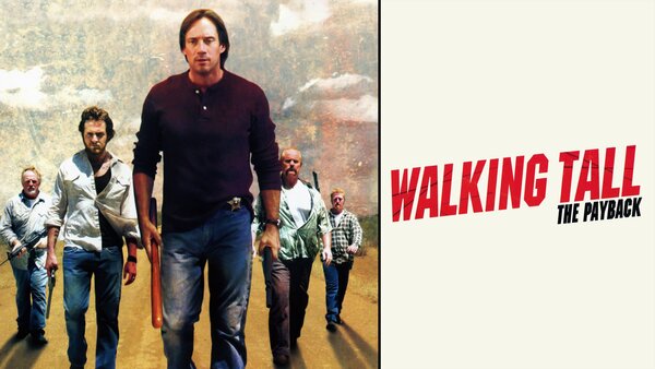 Walking Tall: The Payback