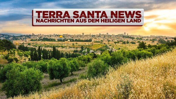 Terra Santa News - Nachrichten aus dem Heiligen Land