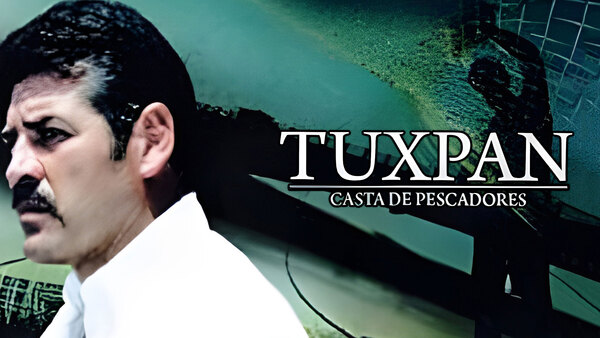 Tuxpan, casta de pescadores