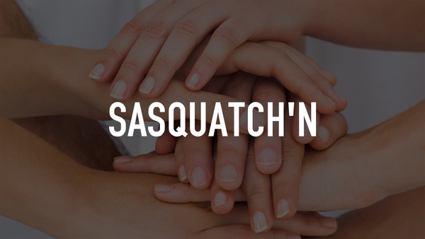 Sasquatch'n