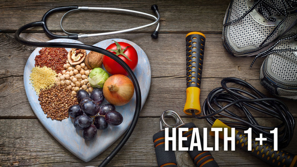 Health 1+1