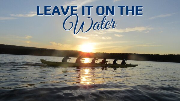 Leave It on the Water