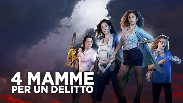 4 Mamme per un delitto