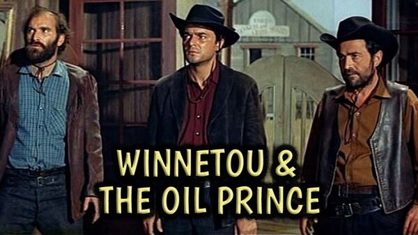 Winnetou & The Oil Prince