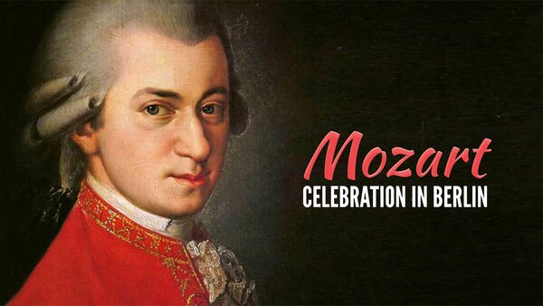Mozart Celebration in Berlin