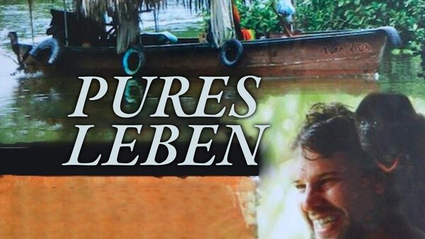 Pures Leben