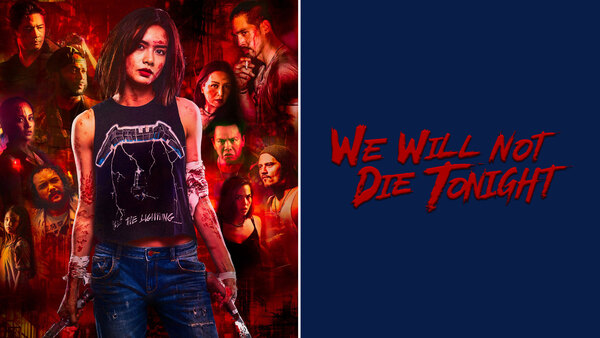 We Will Not Die Tonight