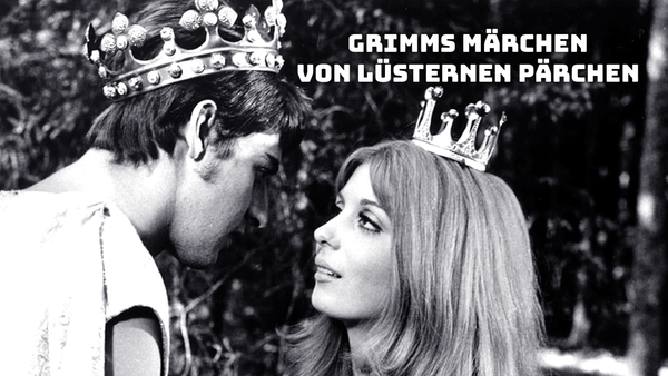 Grimms Märchen von lüsternen Pärchen