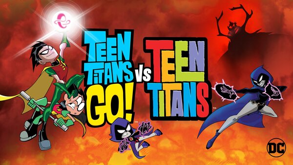 Teen Titans Go! Vs. Teen Titans