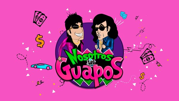Nosotros los guapos