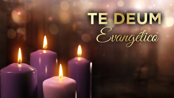 Te Deum Evangélico