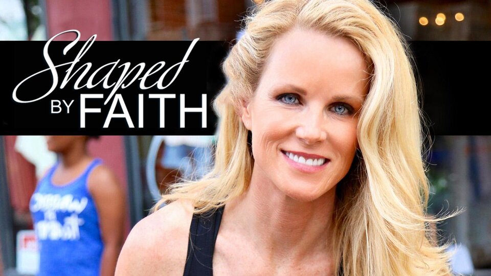 Shaped by Faith