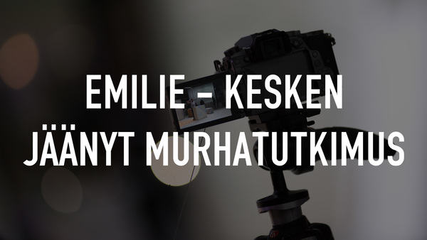 Emilie - kesken jäänyt murhatutkimus