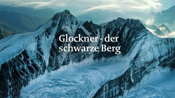 Glockner - Der schwarze Berg