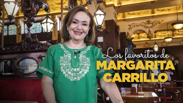 Los favoritos de Margarita Carrillo