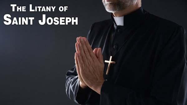 The Litany of Saint Joseph