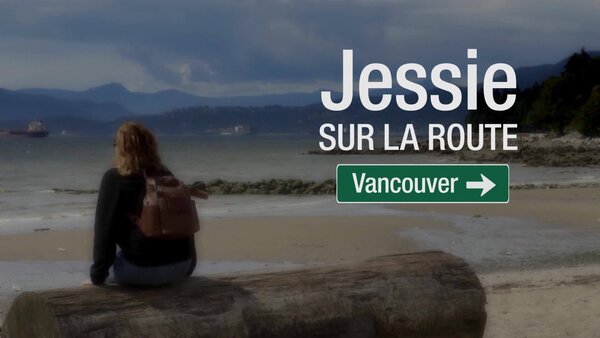 Jessie sur la route: direction Vancouver