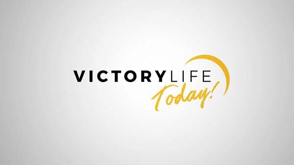 Victory Life Today