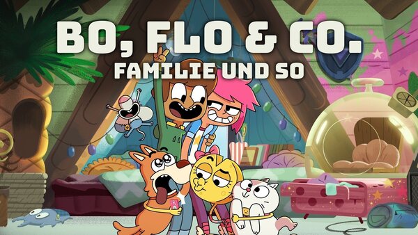 Bo, Flo & Co. - Familie und so