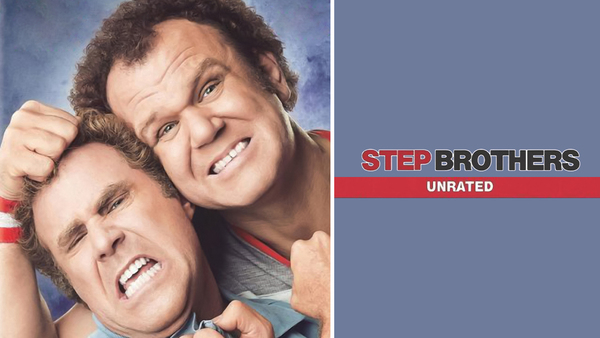 Step Brothers: Unrated